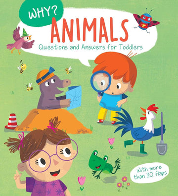 Why? Questions & Answers for Toddlers - Animals Board book