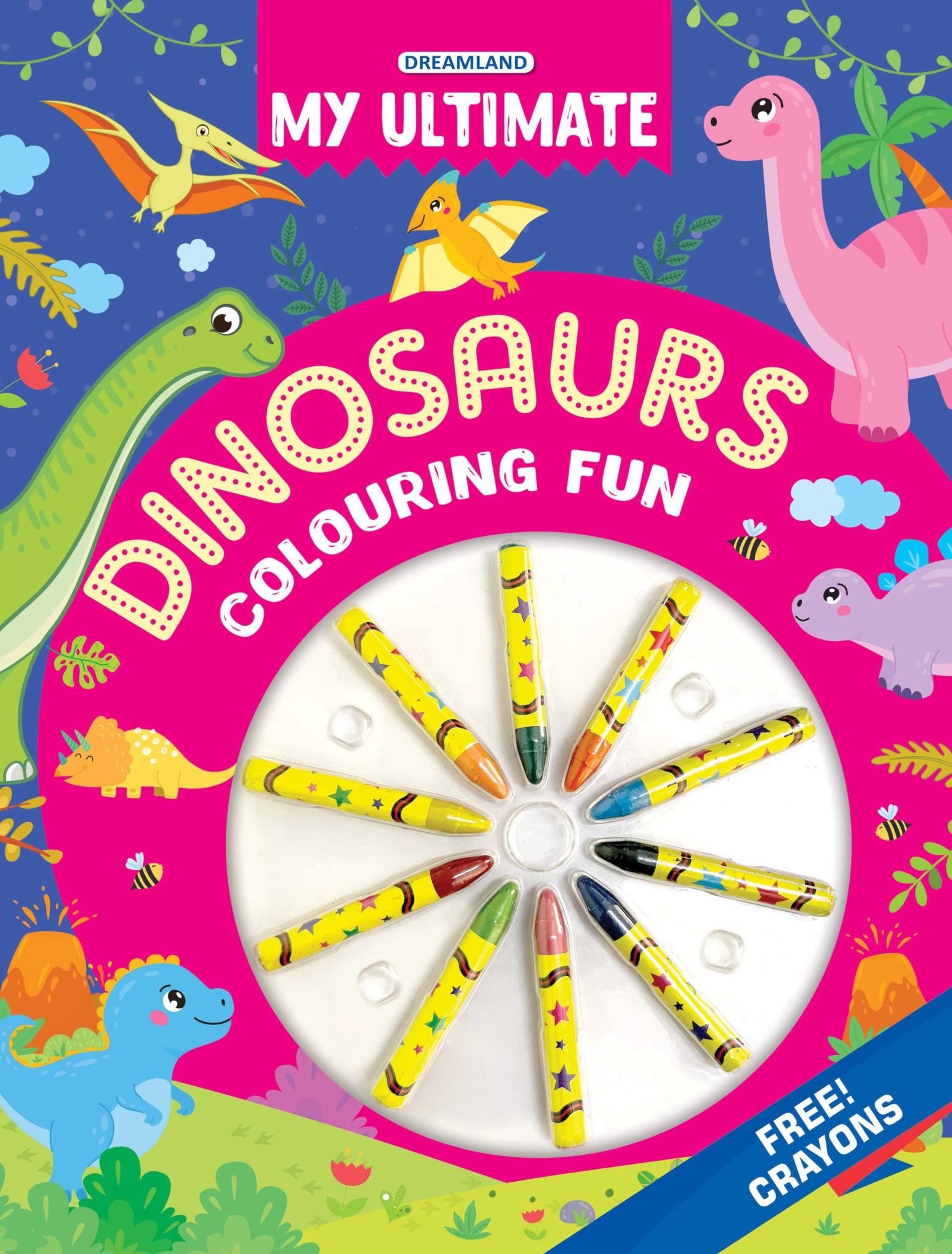 My Ultimate Dinosaurs Colouring Fun Book