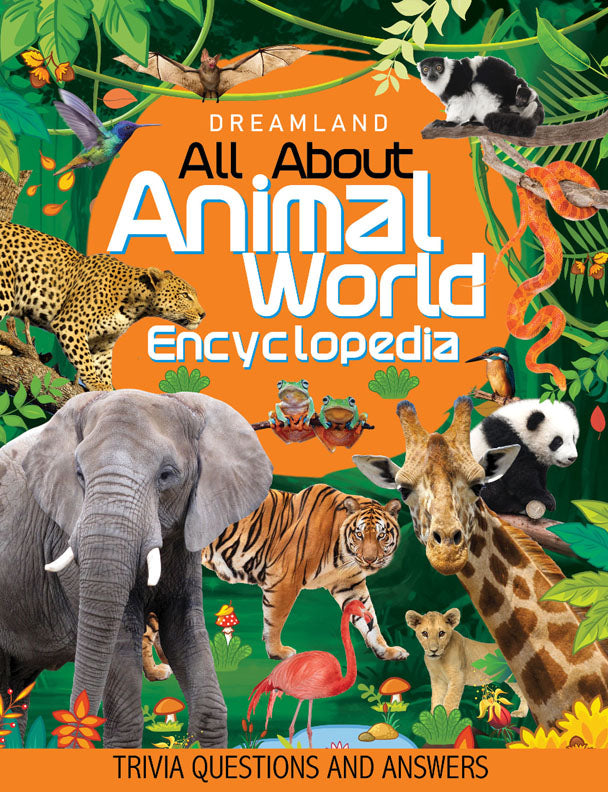 Animal World Children Encyclopedia for Age 5 - 15 Years- All About Trivia Questions and Answers