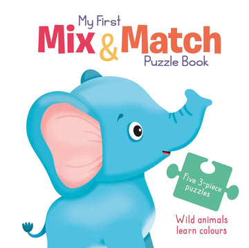My First Mix & Match Puzzle Book Wild Animals Learn Colours