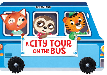 A City Tour on the Bus - A Shaped Picture Board book with Wheels