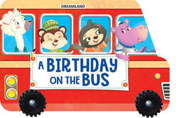 A Birthday on the Bus - A Shaped Picture Board book with Wheels