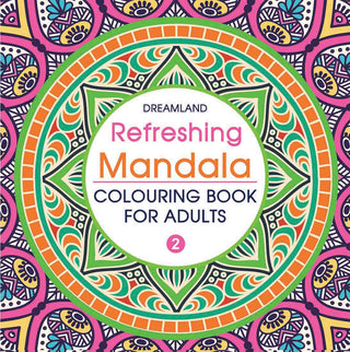 Refreshing Mandala- Colouring Book for Adults Book 2