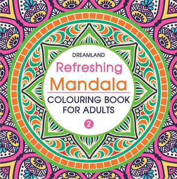 Refreshing Mandala- Colouring Book for Adults Book 2