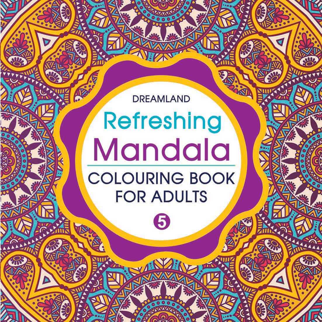 Refreshing Mandala- Colouring Book for Adults Book 5