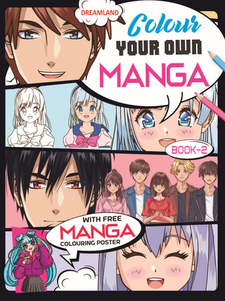 Colour Your Own Manga Book 2  With Free Manga Colouring Poster Age 4+