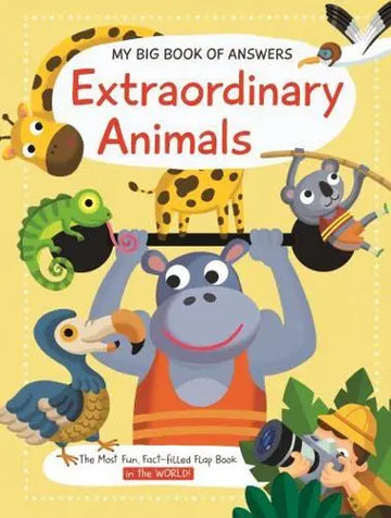 Extraordinary Animals: My Big Book of Answer