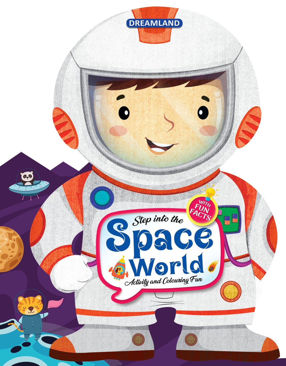 Step into the Space World - Activity and Colouring Fun Book for Age 4+