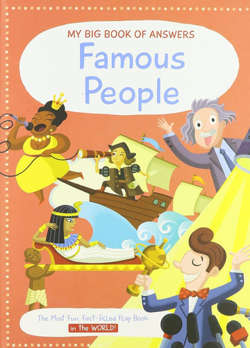 Famous People: My Big Book of Answer