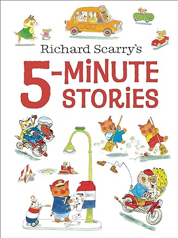 Richard Scarry's 5-Minute Stories Book