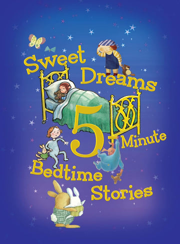 Sweet Dreams 5-Minute Bedtime Stories Book